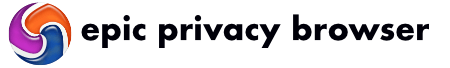 Epic Privacy Browser